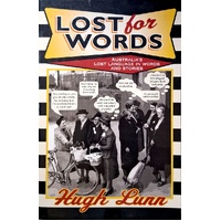 Lost For Words. Australia's Lost Language In Words And Stories