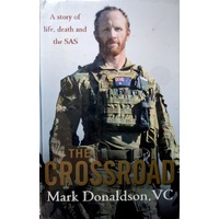 The Crossroad. A Story Of Life, Death And The SAS