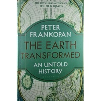The Earth Transformed. An Untold History