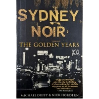 Sydney Noir. The Golden Years