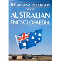 The Angus And Robertson Concise Australian Enclyclopaedia