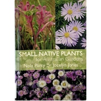 Small Native Plants For Australian Gardens