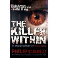 The Killer Within. In The Company Of Monsters