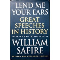 Lend Me Your Ears. Great Speeches In History