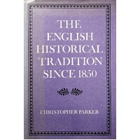 The English Historical Tradition Since 1850