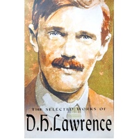 The Selected Works Of D.H. Lawrence
