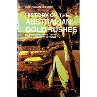History Of The Australian Gold Rushes