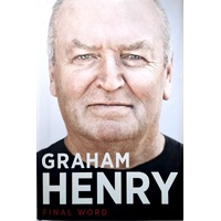 Graham Henry. Final Word
