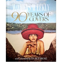 The Australian Women's Weekly. 90 Years Of Covers