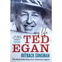 Outback Songman. My Life