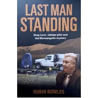 Last Man Standing. Greg Lynn - Jetstar Pilot And The Wonnangatta Mystery