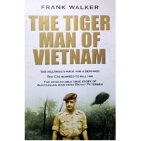 The Tiger Man Of Vietnam