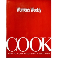 Cook. How To Cook Absolutely Everything