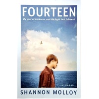 Fourteen. My Year Of Darkness, And The Light That Followed