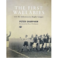 The First Wallabies And The Defection To Rugby League