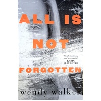 All Is Not Forgotten