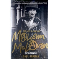 The Life & Times Of Malcolm McLaren. The Biography