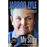 My Story. The Inspiring Life Of One Of Sport's True Fighters