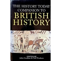 The History Today Companion To British History