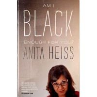 Am I Black Enough For You