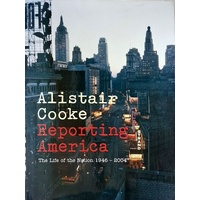 Reporting America. The Life of the Nation 1946 - 2004