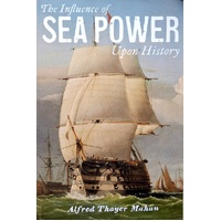 The Influence Of Sea Power Upon History