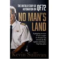 No Man's Land. The Untold Story Of Automation And QF72
