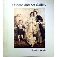 Queensland Art Gallery. Selected Works