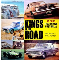 Kings Of The Road. 50 Cars That Drove Australia
