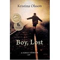 Boy, Lost. A Family Memoir