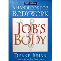 Job's Body. A Handbook For Bodywork