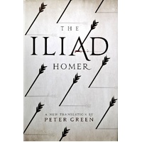 The Iliad. A New Translation By Peter Green