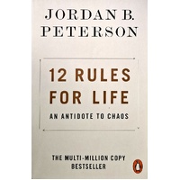 12 Rules For Life. An Antidote To Chaos