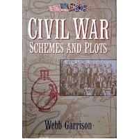 Civil War Schemes And Plots