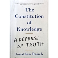 The Constitution Of Knowledge. A Defense Of Truth