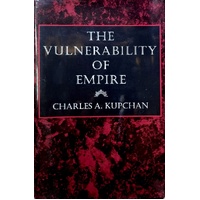 The Vulnerability Of Empire