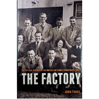 The Factory. The Official History Of The Australian Signals Directorate, Vol 1