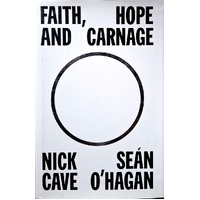 Faith, Hope And Carnage