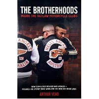 Brotherhoods. Inside The Outlaw Motorcycle Clubs