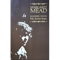 Blackberry Winter. My Earlier Years