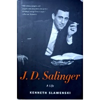 J. D. Salinger. A Life