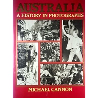 Australia. A History In Photographs