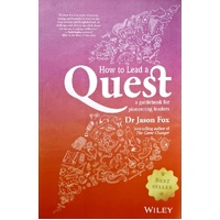How To Lead A Quest. A Guidebook For Pioneering Leaders
