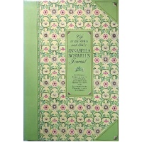 Annabella Boswell's Journal. Australian Reminiscences Illustrated With Her Own Watercolours And Contemporary Drawings And Sketches