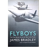 Flyboys. The Final Secret Of The Air War In The Pacific