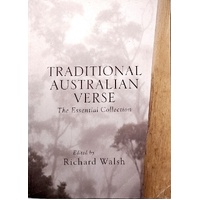 Traditional Australian Verse. The Essential Collection