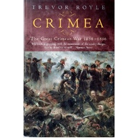 Crimea. The Great Crimean War, 1854-1856