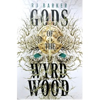 Gods Of The Wyrdwood