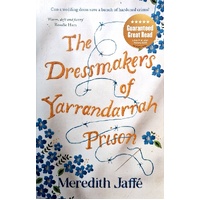 The Dressmakers Of Yarrandarrah Prison