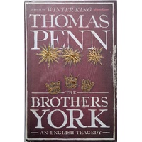The Brothers York. An English Tragedy